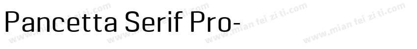 Pancetta Serif Pro字体转换